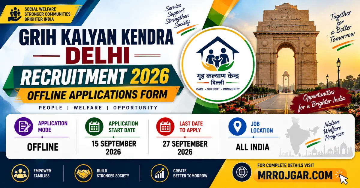 Grih Kalyan Kendra Delhi Recruitment 2026