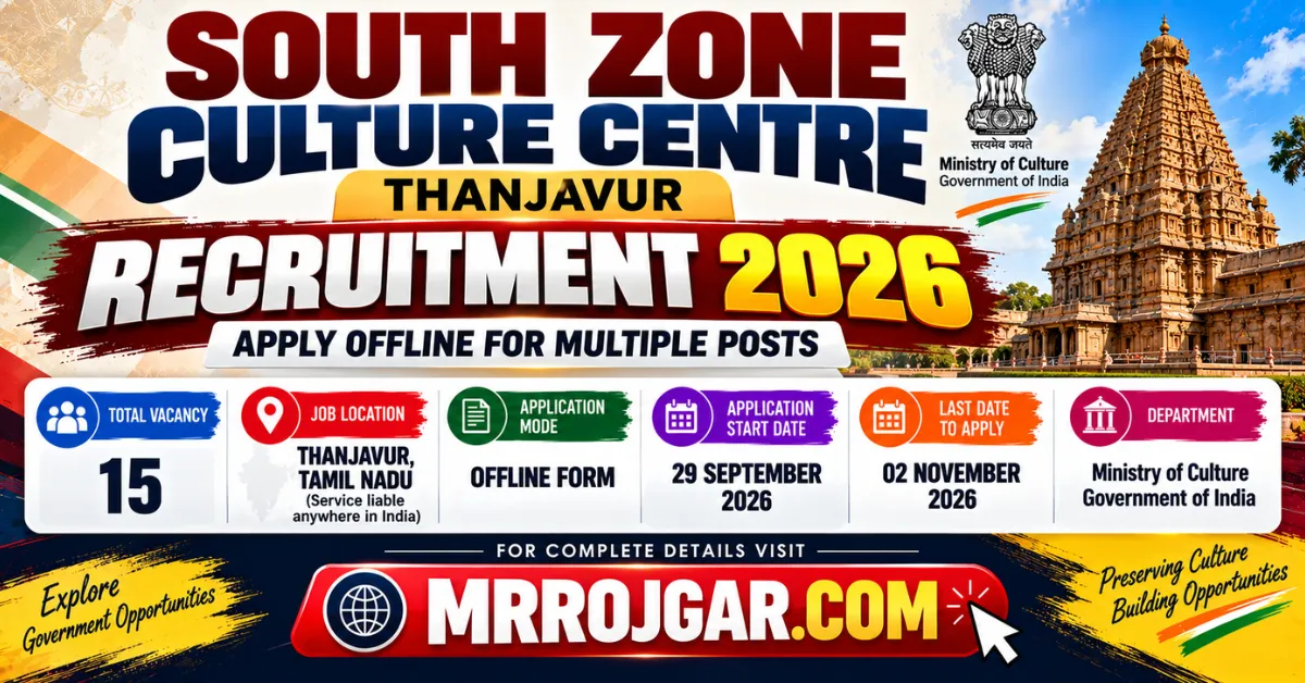 South Zone Culture Centre Thanjavur Recruitment 2026